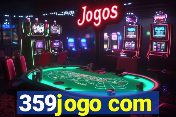 359jogo com